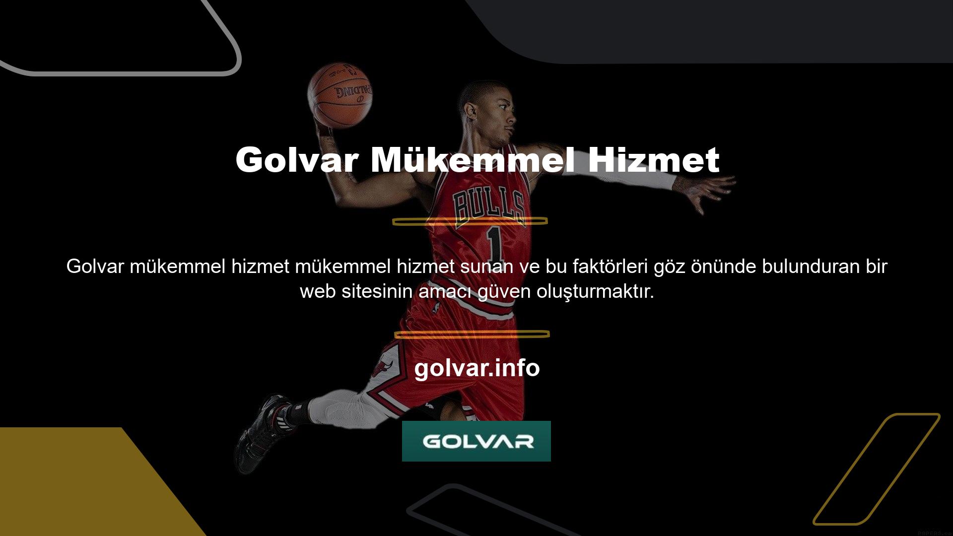 Golvar ayrıca üyelerinin çalışma ortamı ve site içerisinde hareket kolaylığı konusunda da destek sağlıyor