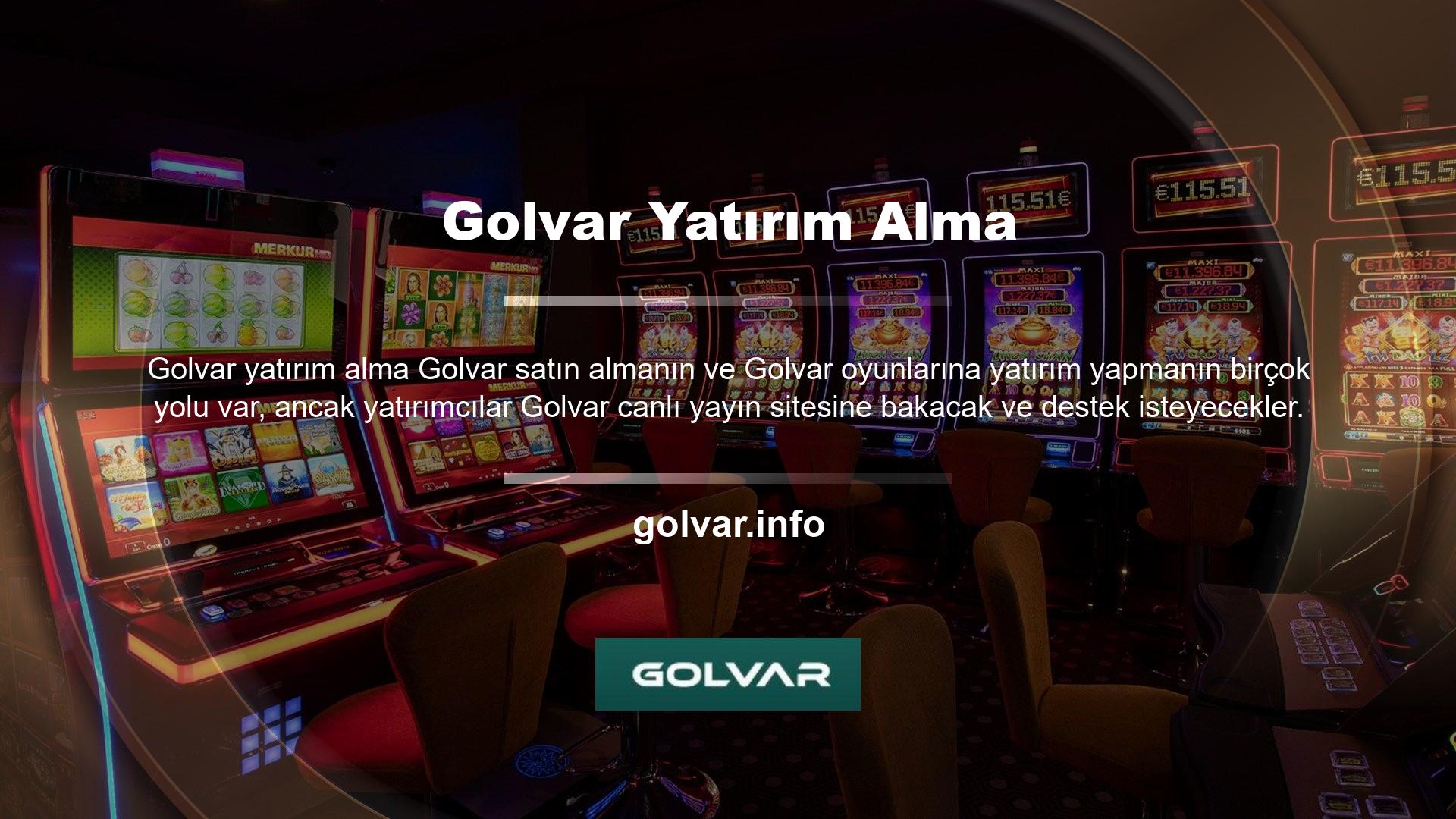 Golvar Live sayfasındaki Golvar giriş talimatlarına ek olarak, oyun akışı sırasında yatırım fırsatları da vardır